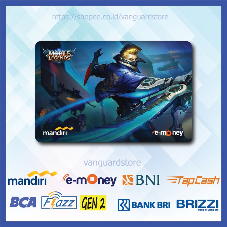 KARTU E MONEY E TOLL MOBILE LEGENDS BURST DAMAGE GAME 3 EMONEY MANDIRI FLAZZ BCA TAPCASH BRIZZI BRI