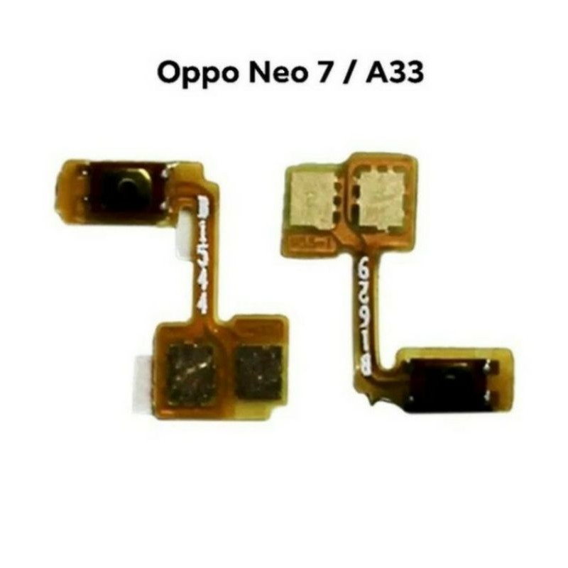 FLEXIBLE ON OFF OPPO A33 NEO 7 - FLEXIBLE VOLUME OPPO A33 NEO 7