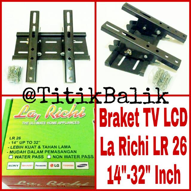 Bracket TV LCD La Richi LR 26 14" - 32" Inch - Braket TV LED 14 Inch - 32 Inch - Breket TV LCD