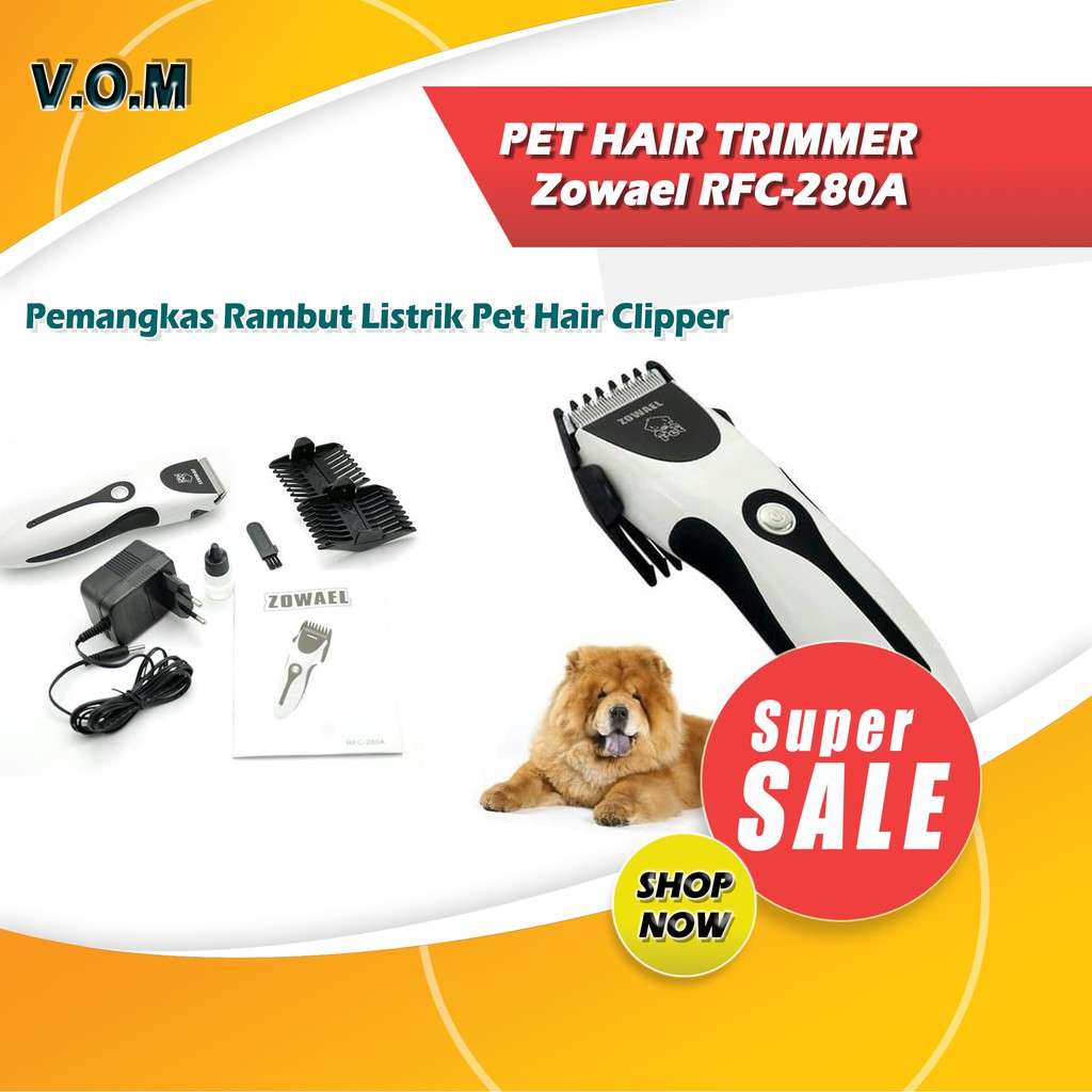 VOM-Alat Cukur Rambut Bulu Hewan PET HAIR TRIMMER Zowael RFC-280A 0469