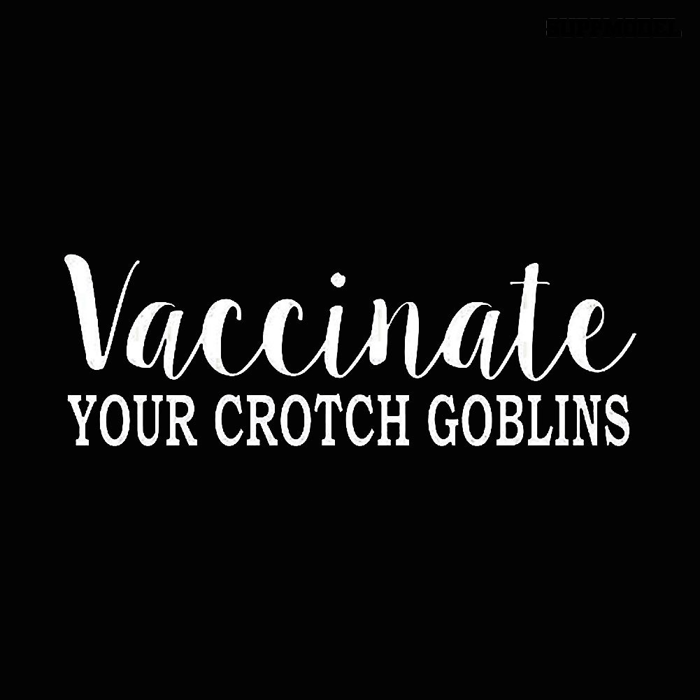 Sticker Decal Reflektor Dekorasi Mobil Gambar Lucu Tulisan Vaccinate Your Crotch