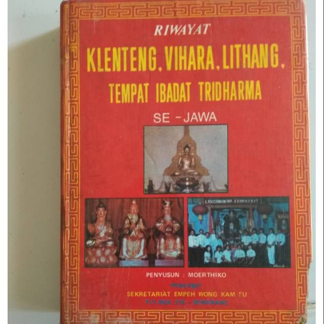Riwayat klenteng vihara lithang tempat ibadat tridharma