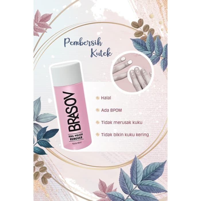 BRASOV NAIL POLISH REMOVER 65ML (PENGHILANG KUTEK)/ ASETON