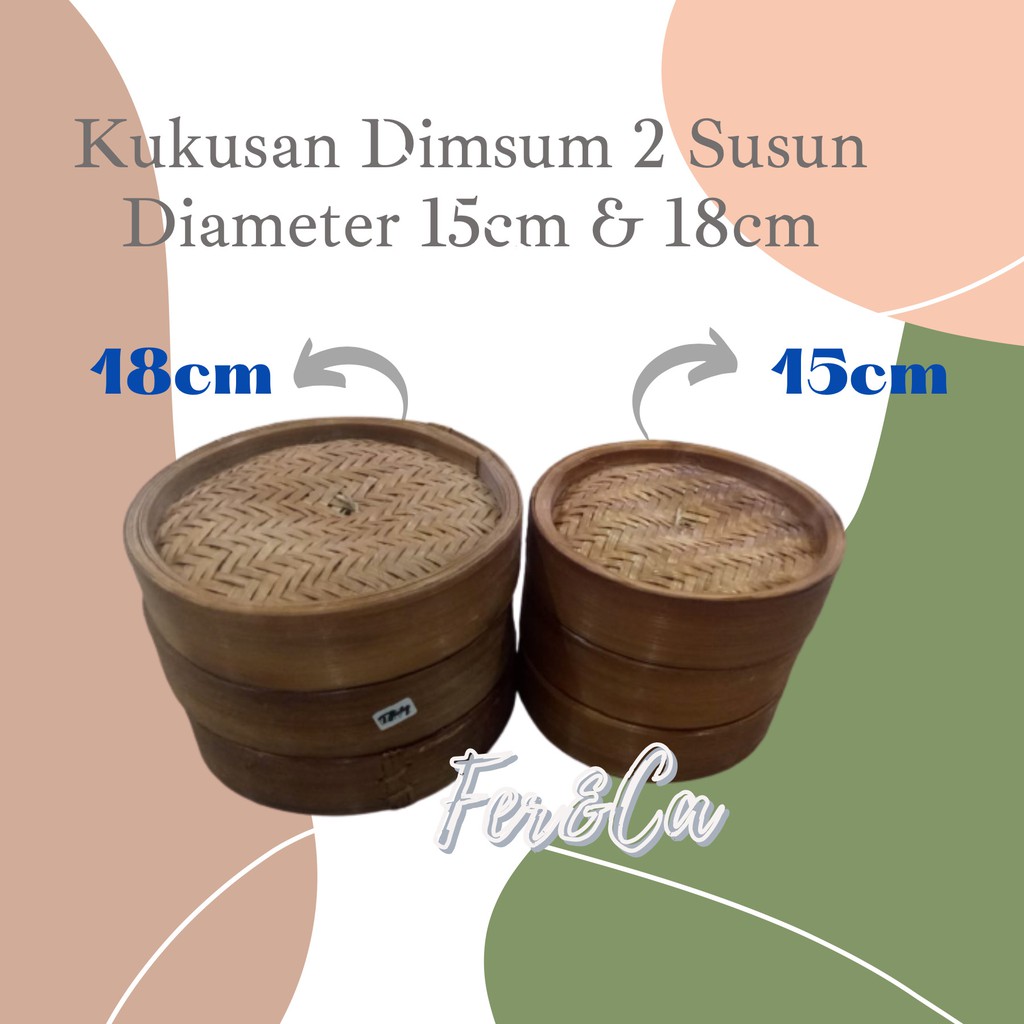 Kukusan Dimsum Bambu 2 Susun Diameter 15cm Dan 18cm