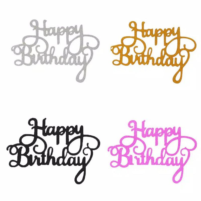 Hiasan kue bahan glitter paper Ulang Tahun Dekorasi Cake Topper Tulisan Happy Birthday