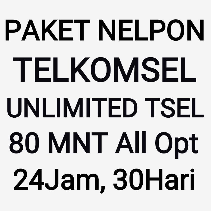 [CHAT DULU SEBELUM ORDER]Paket Nelpon Telkomsel Unlimited Sepuasnya 30 Hari Bulan Bulanan Sebulan 24