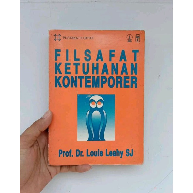 buku FILSAFAT KETUHANAN KONTEMPORER - Prof. Dr. Louis Leahy SJ