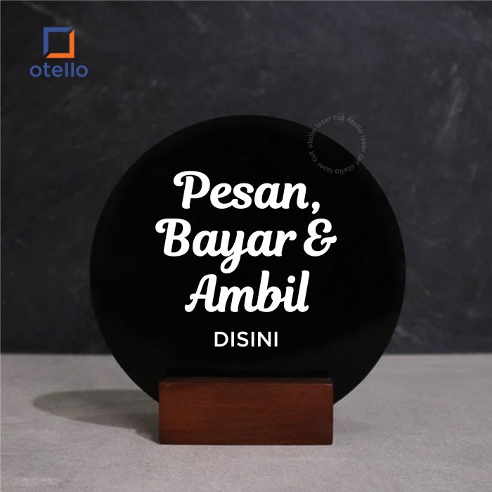 Pesan Bayar Ambil Disini Table Sign Acrylic Desk Signage Toko Akrilik