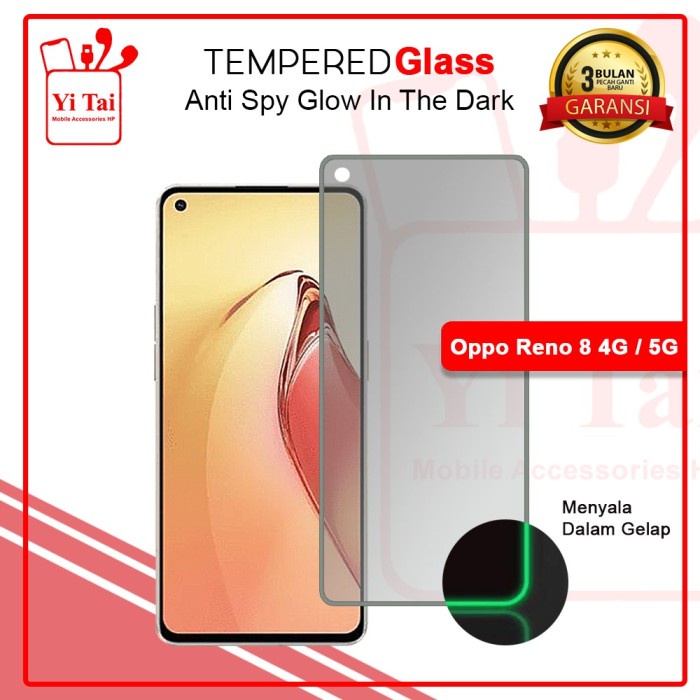 YI TAI - Glow In The Dark Tempered Glass Spy Oppo Reno 8 4G Reno 8 5G