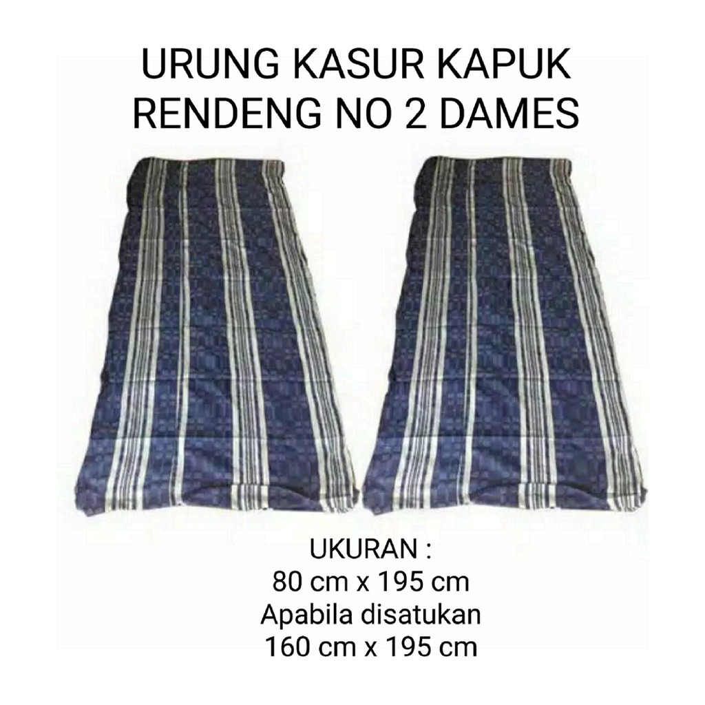 SARUNG KASUR ISI KAPUK URUNG KASUR KAPUK RENDENG NO 2 UK. 140X200CM