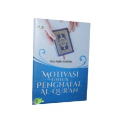 Motivasi Untuk Penghafal Al-Quran