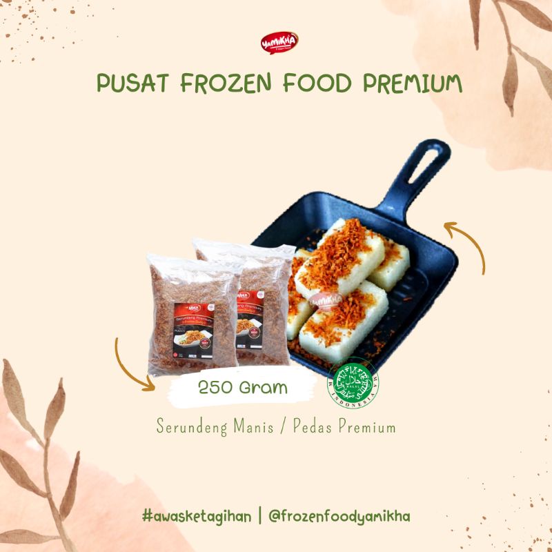 

SERUNDENG PREMIUM