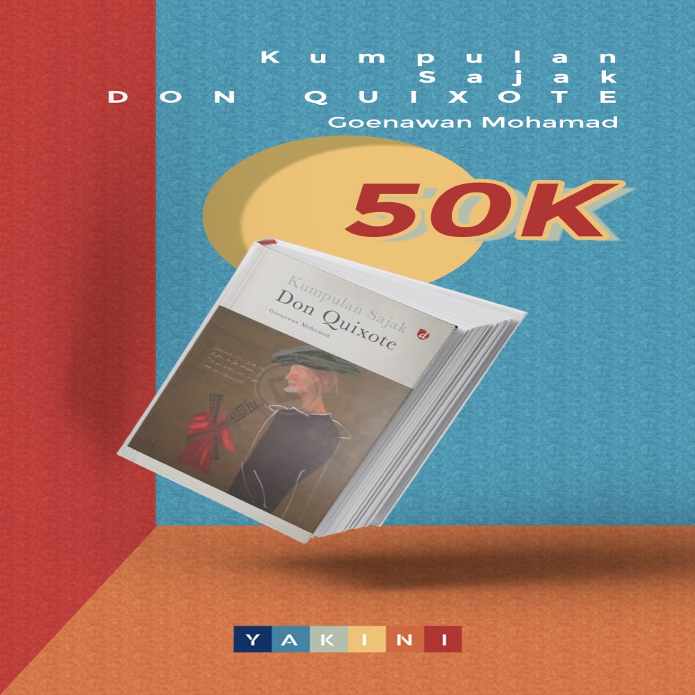 Kumpulan Sajak Don Quixote - Goenawan Mohamad