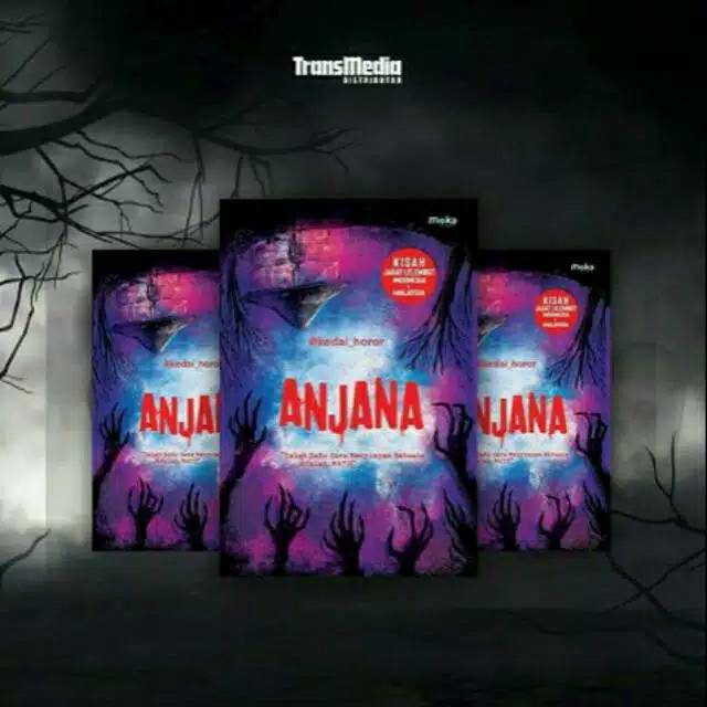Novel Anjana ; Kisah Jagad Lelembut Indonesia & Malaysia