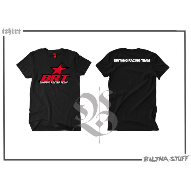 TSHIRT - BAJU - KAOS BRT - BINTANG RACING TEAM