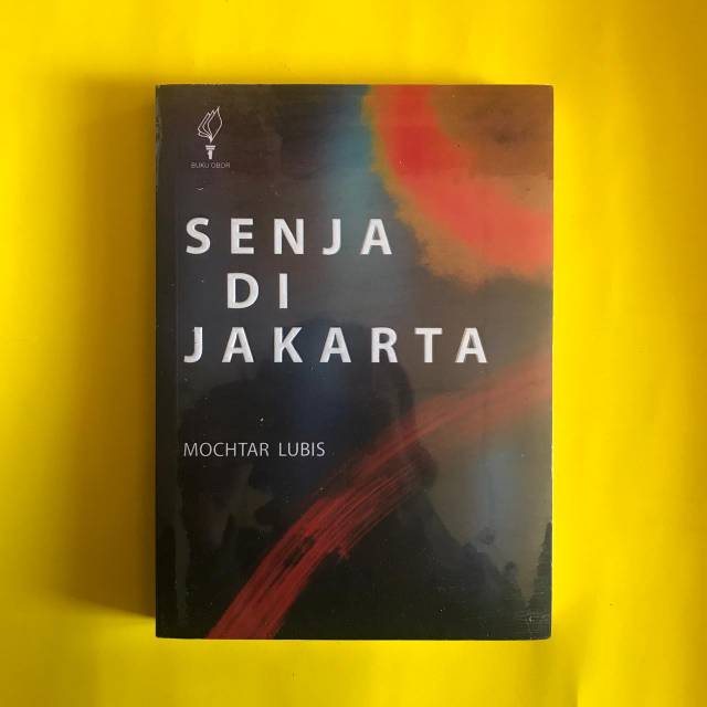 Senja Di Jakarta - Mochtar Lubis