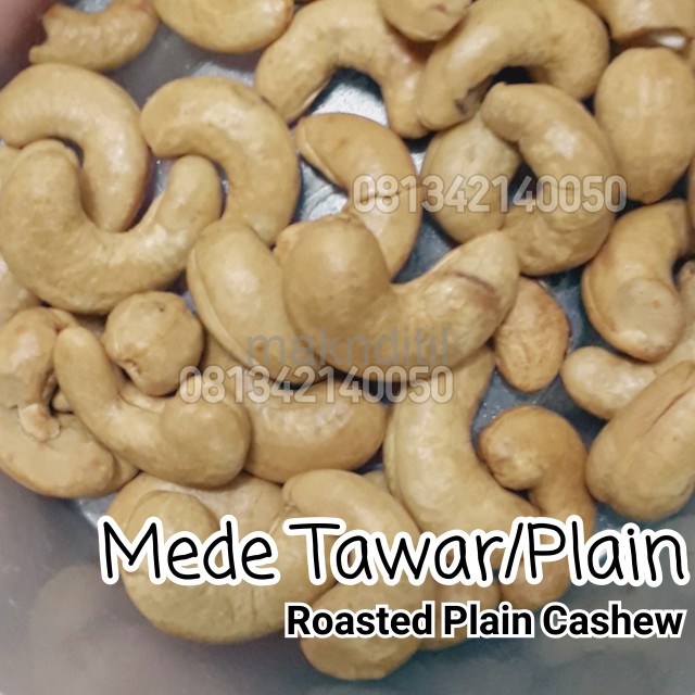 

500gram Mede Tawar Oven - Plain Roasted Cashew - kacang mete panggang