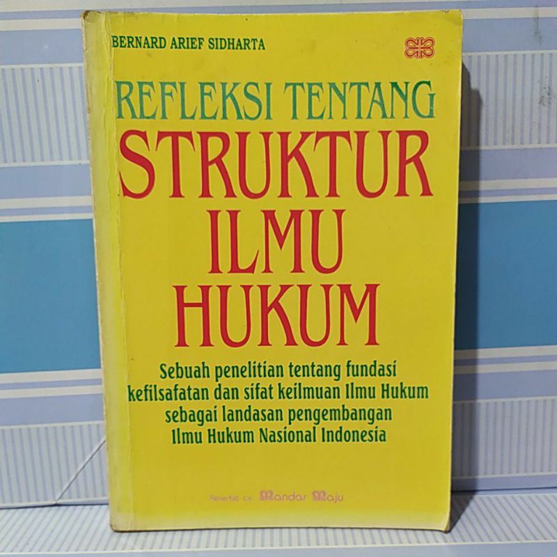 

BUKU REFLEKSI TENTANG STRUKTUR ILMU HUKUM