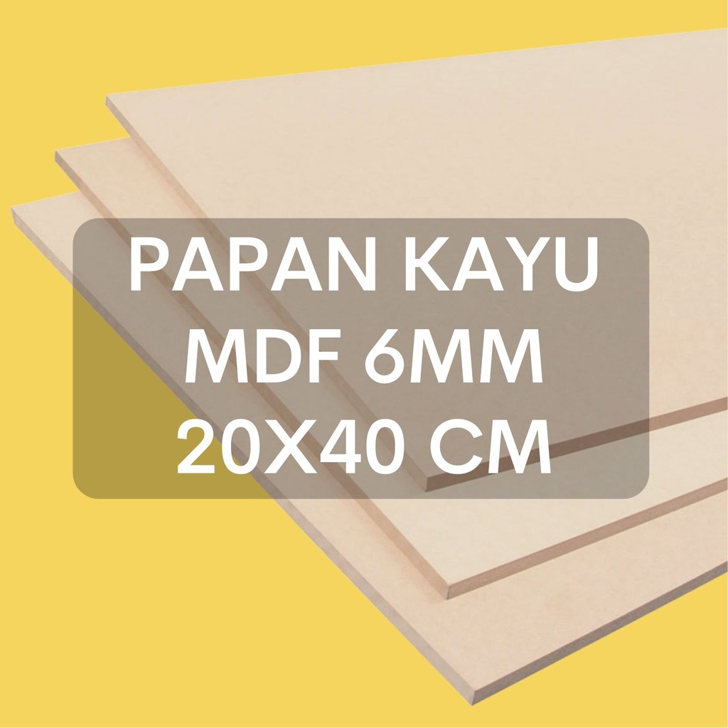 PAPAN KAYU MDF 20X40 6MM KAYU MDF POTONGAN KAYU MDF MEDIUM DENSITY FIBERBOARD KAYU WALL DECOR