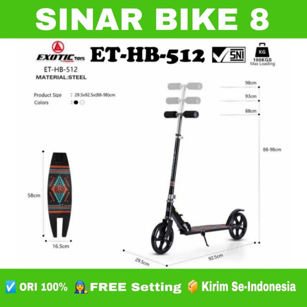 Scooter EXOTIC ET HB 512 Otoped Manual Anak Dewasa Max 100 Kg