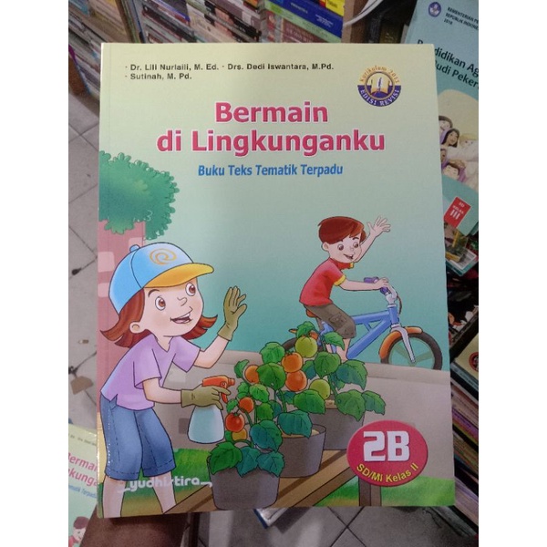 Buku Teks Tematik Terpadu 2B SD.Edisi Revisi.