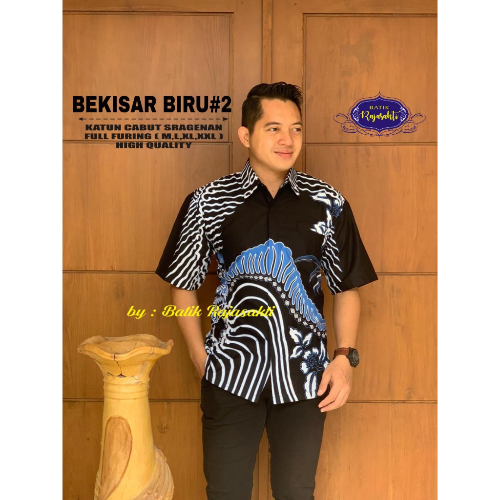 BEKISAR BIRU RAJASAKTI KEMEJA BATIK SOLO PRIA LENGAN PENDEK PANJANG LAPIS FURING ATASAN PREMIUM MODERN KATUN HALUS PANCASILA RED LOVENO DAVINAH MERAK JOGET BEKISAR BLUE 2 SADAJIWO TWO ABHICANDRA LAWASAN ABISEKA ADHIMUKTI ADHIRAJASA ADI PRAMANA TWO ADINATA