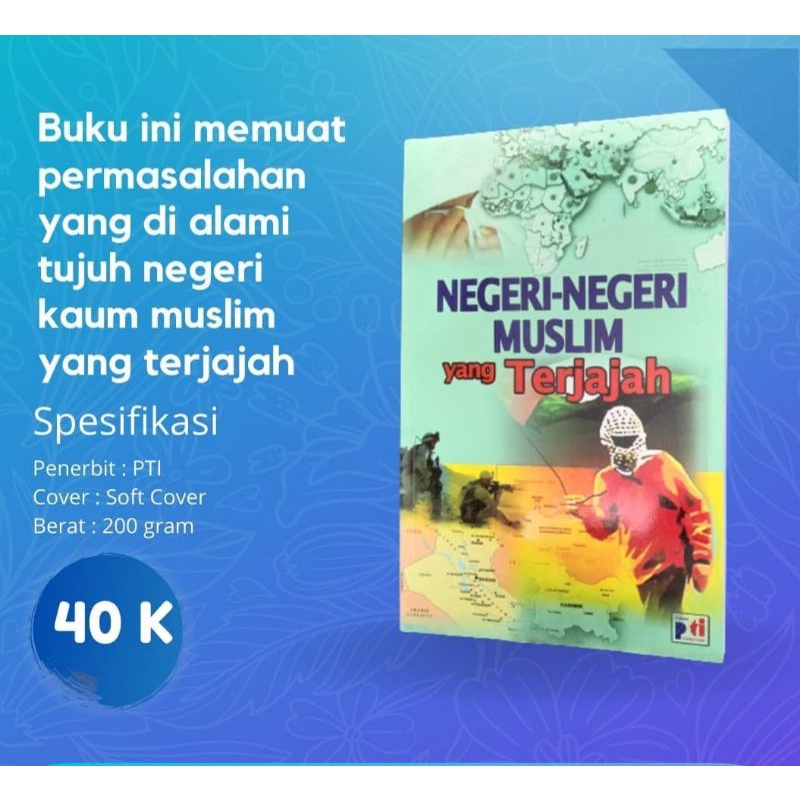 NEGERI-NEGERI MUSLIM YANG TERJAJAH