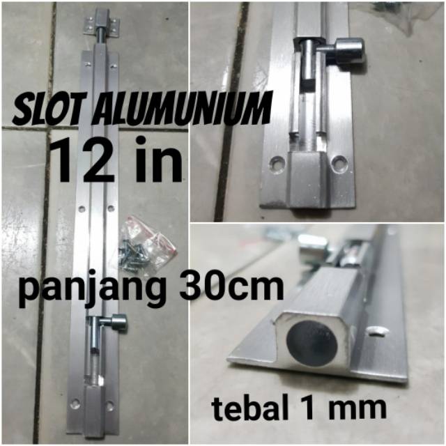 Slot / grendel pintu 12in alumunium panjang 30cm