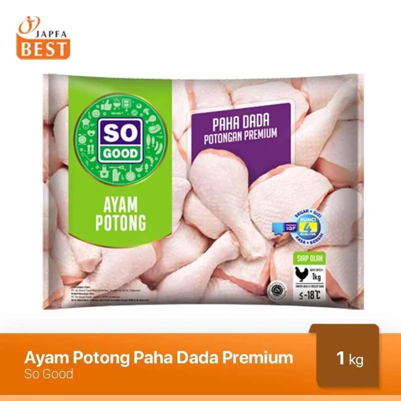 

So Good Paha dan Dada Ayam 1kg