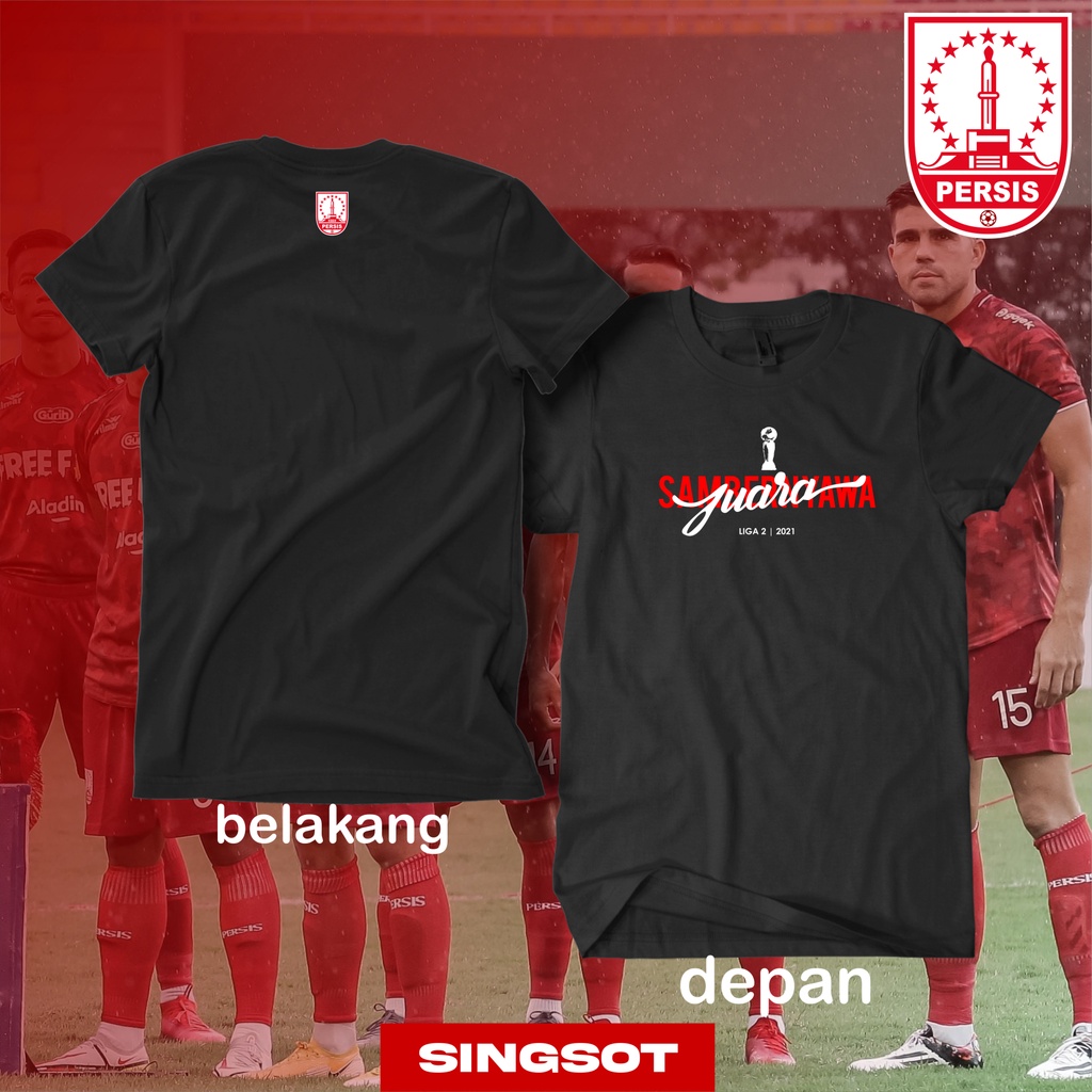 KAOS PERSIS JUARA OFFICIAL PERSIS FULL SENYUM BAJU PERSIS SOLO JUARA LIGA 2 INDONESIA