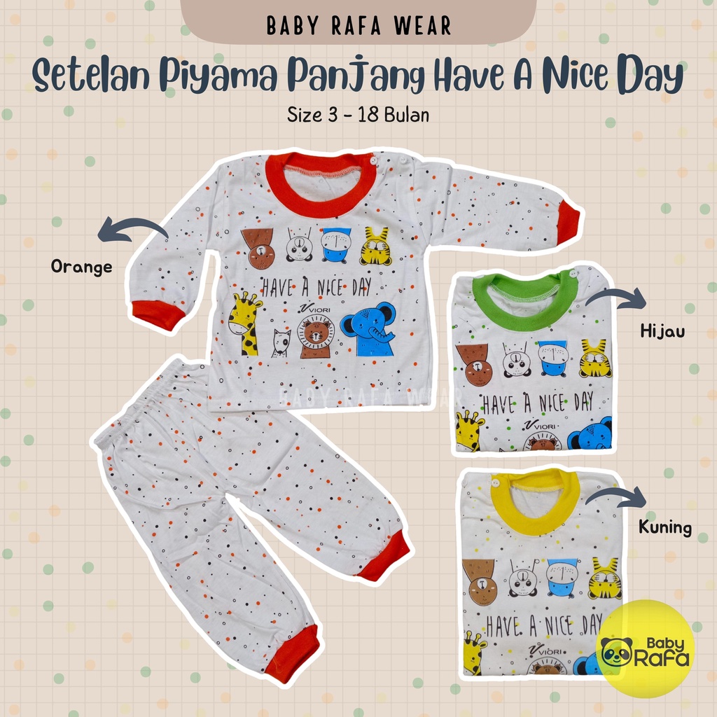 Setelan Piyama Baju Bayi Panjang 3 - 18 Bulan merk VIORI motif Have A Nice Day