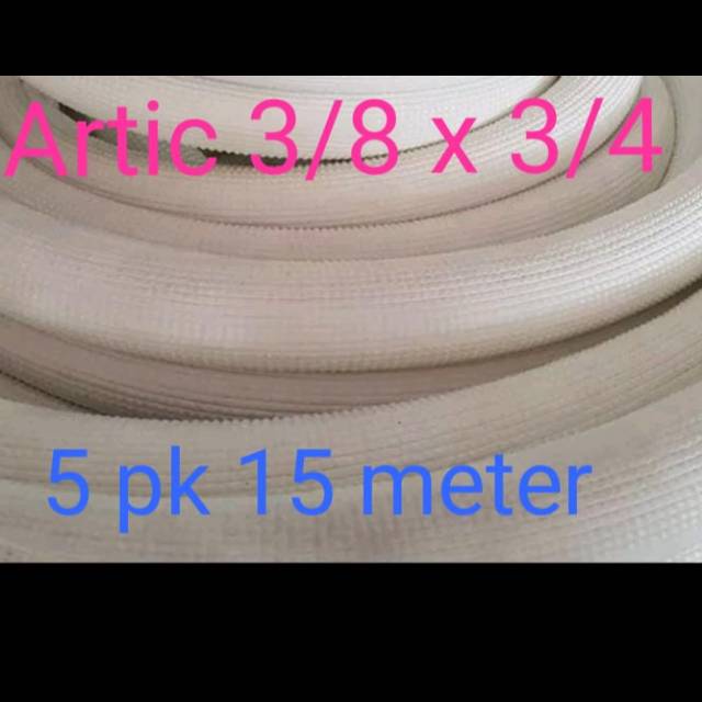 Pipa Artic 3/8 3/4 Pipa AC utk 5 PK per Roll 15 Meter artic 3615 seroll 3/4×3/8