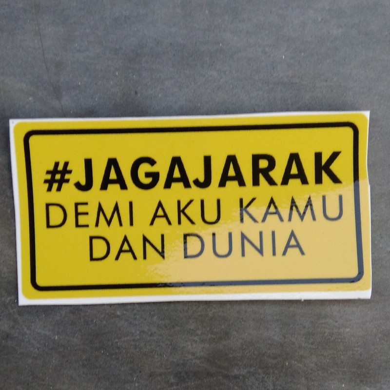 Stiker Jaga Jarak Demi Aku Kamu Dan Dunia