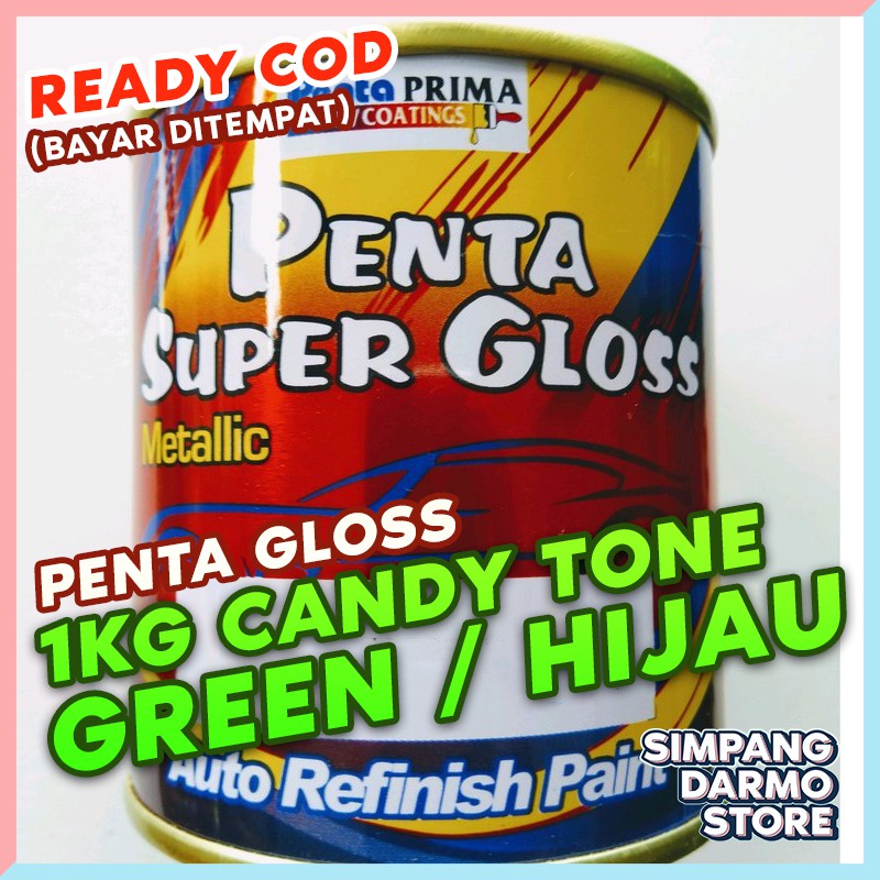 Penta Super Gloss 1 Kg / Sekilo Candy Tone Hijau Cat Mobil Motor Sepeda Glos Handalan Tahan Bensin