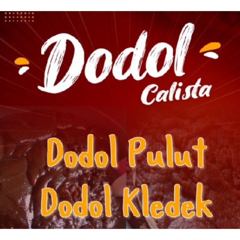 

Dodol Calista (Pulut).
