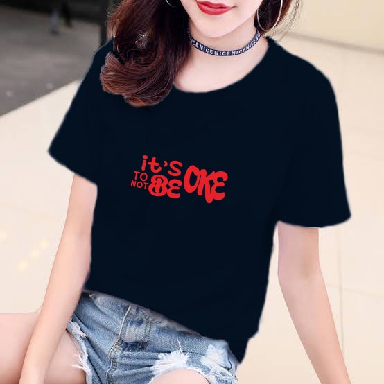 YOURSTYLE1119 - KAOS IT'S OKE NOT TO BE OKE BAJU KAOS WANITA DISTRO UNISEX OVERSIZE JUMBO KEKINIAN TERLARIS