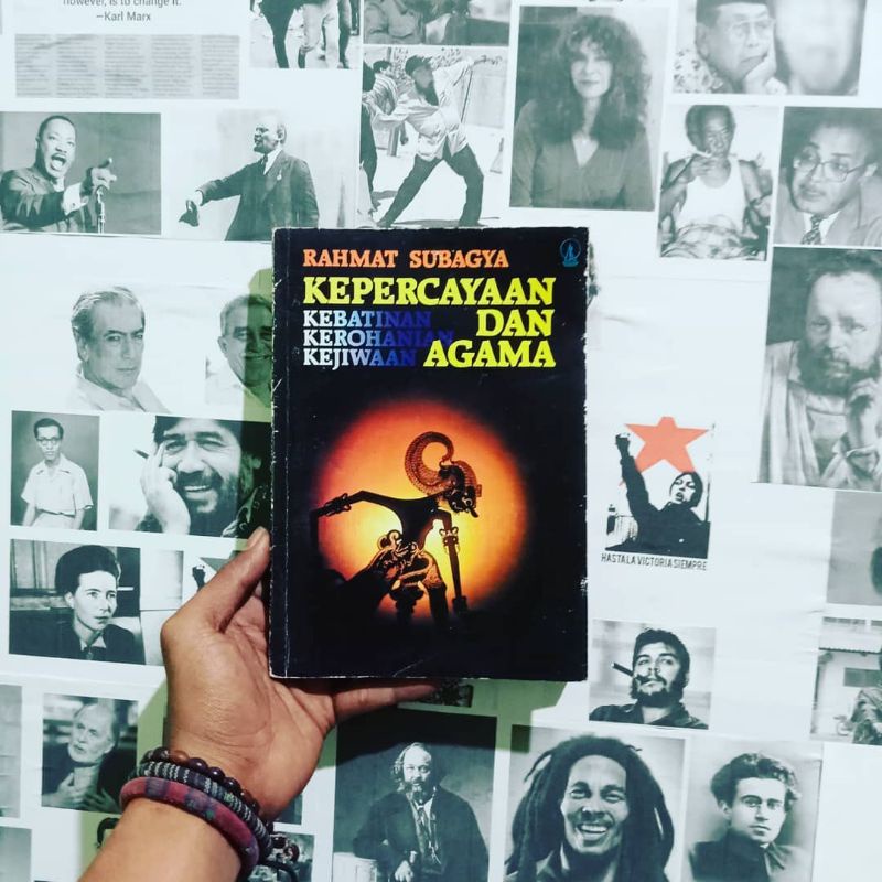 Kepercayaan, Kebatinan, Kerohanian, Kejiwaan dan Agama by Rahmat Subagya