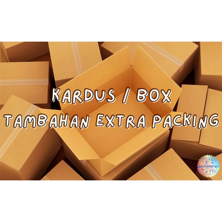 

KARDUS/BOX TAMBAHAN EXTRA PACKING