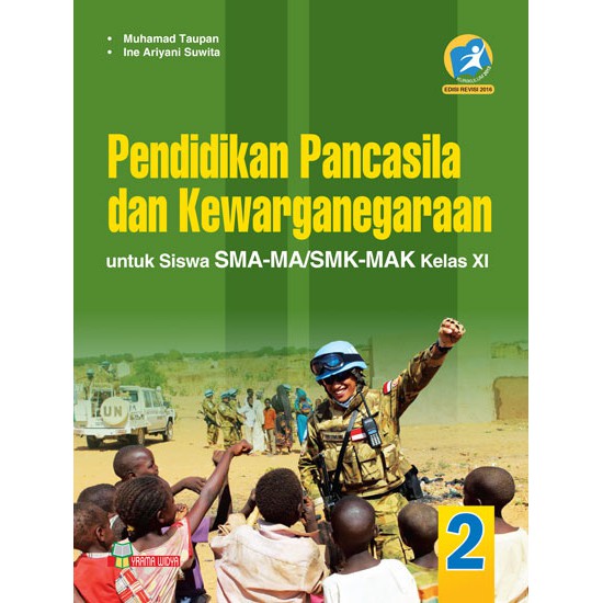 

BUKU PEND. PANCASILA & KEWARGANEGARAAN SMA-MA/SMK-MAK KELAS XI WAJIB KURIKULUM 2013 REVISI