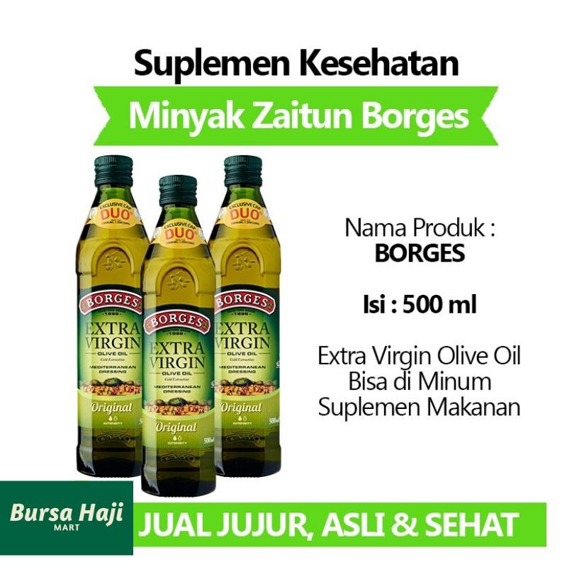 Minyak Zaitun Borges 500 Ml Bpom Bisa Dimium Extra Virgin Olive Oil Untuk Suplemen Diet Kesehatan Shopee Indonesia