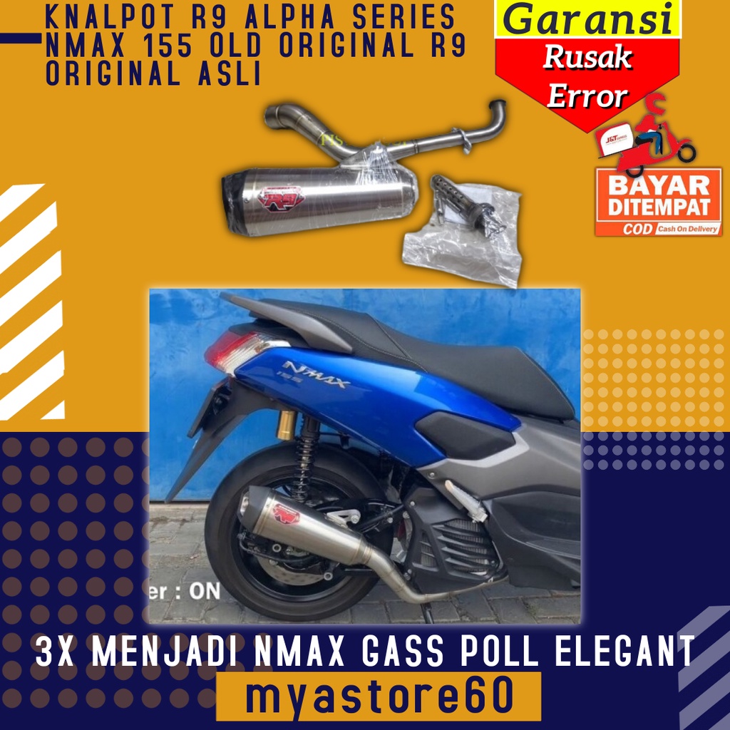 Knalpot Kenalpot R9 ALPHA SERIES Sparepart Yamaha NMAX 155 Old Original R9 Original ASLI