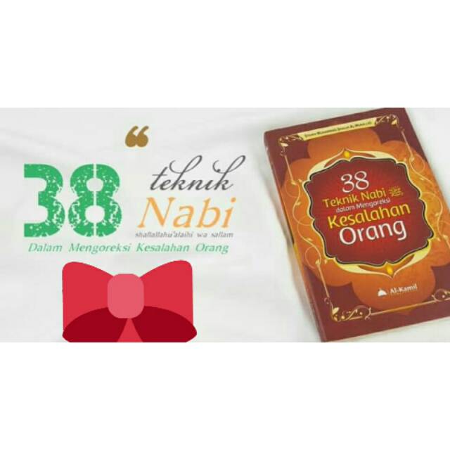 38 Teknik Nabi dalam mengoreksi kesalahan orang