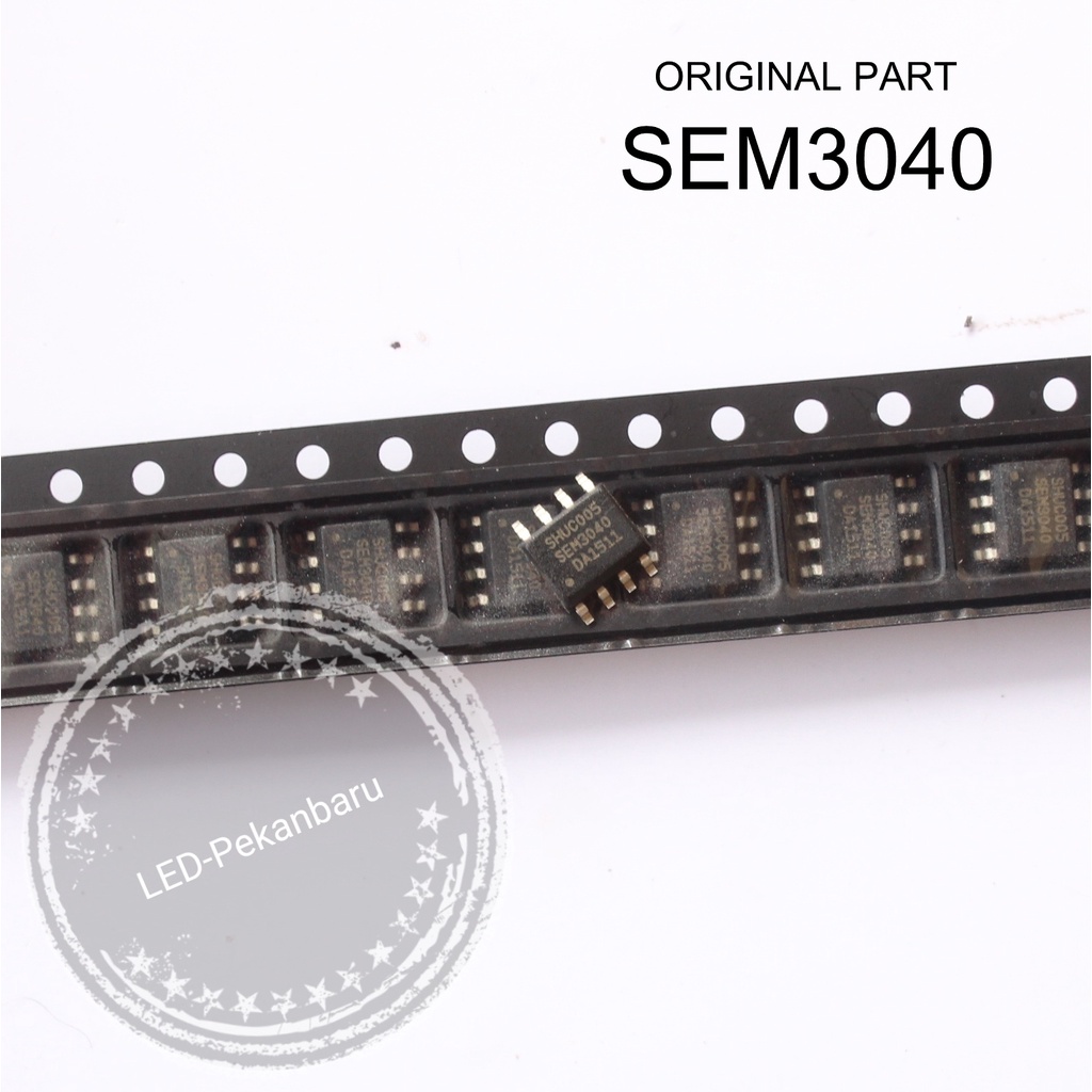 ORIGINAL IC SEM3040 SEM 3040 SOP-8 SMD