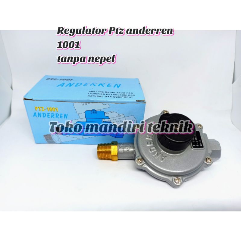 Regulator instalasi low presure merk PTZ Anderren 1001