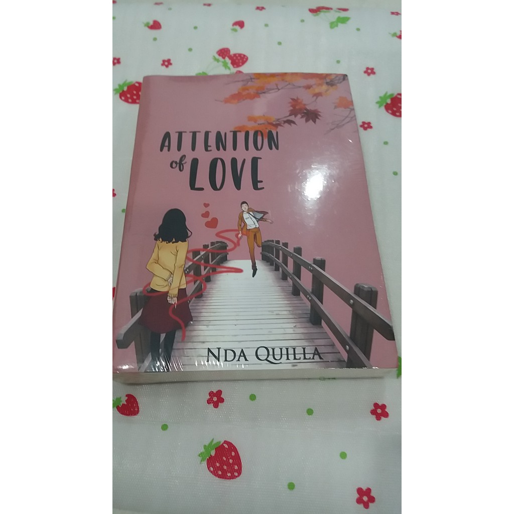 Novel Wattpad Attention Of Love By Nda Quilla