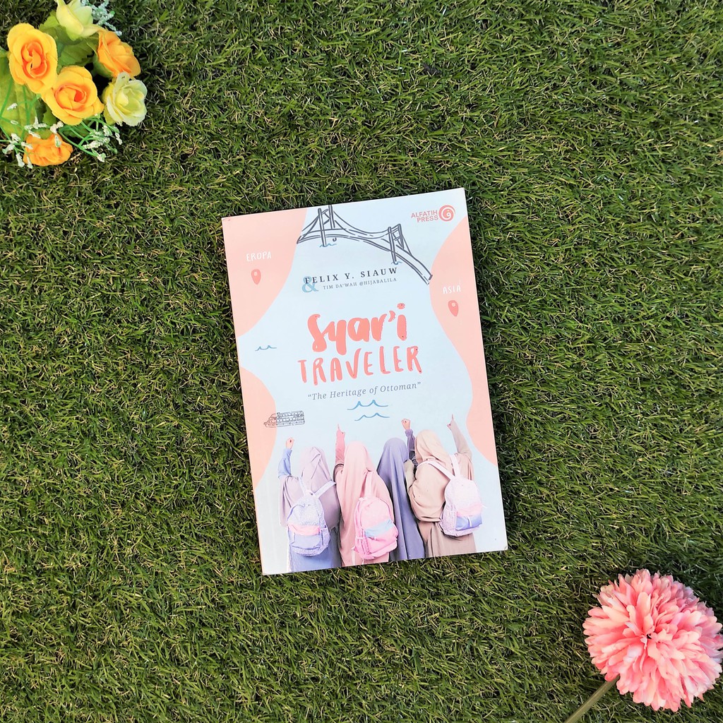 

BUKU SYARI TRAVELER – Felix Y. Siauw