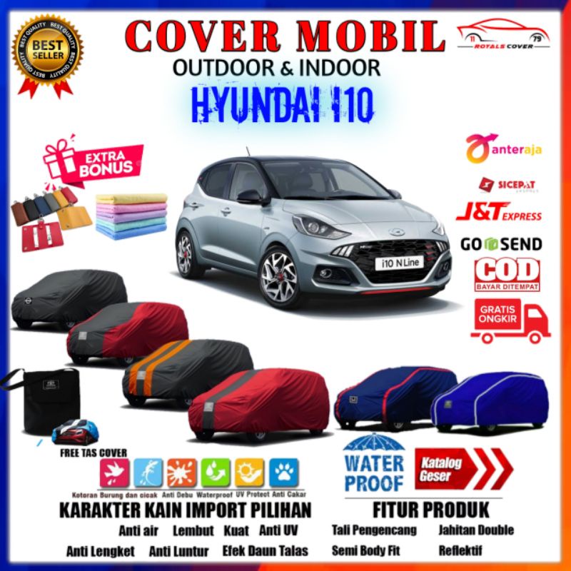 Cover Mobil Hyundai i10 / Sarung Mobil Hyundai i10 / Mantel Kerudung Tutup Pelindung Penutup Outdoor