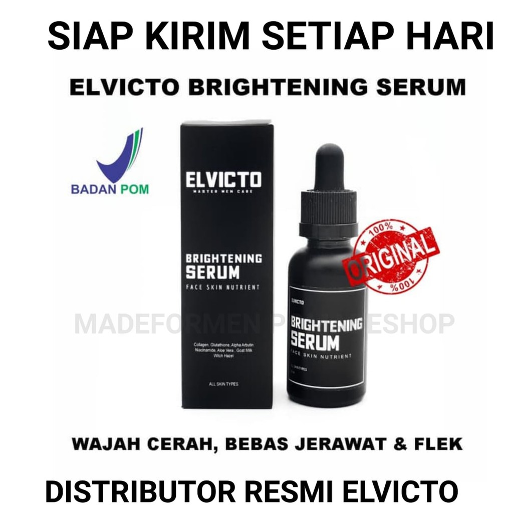 ELVICTO BRIGHTENING SERUM 30 ML PENCERAH WAJAH PRIA SERUM ELVICTO MENCERAHKAN SUDAH BPOM