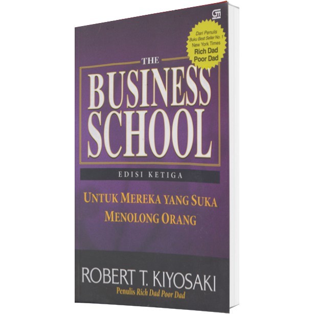 The Business School, Robert T. Kiyosaki