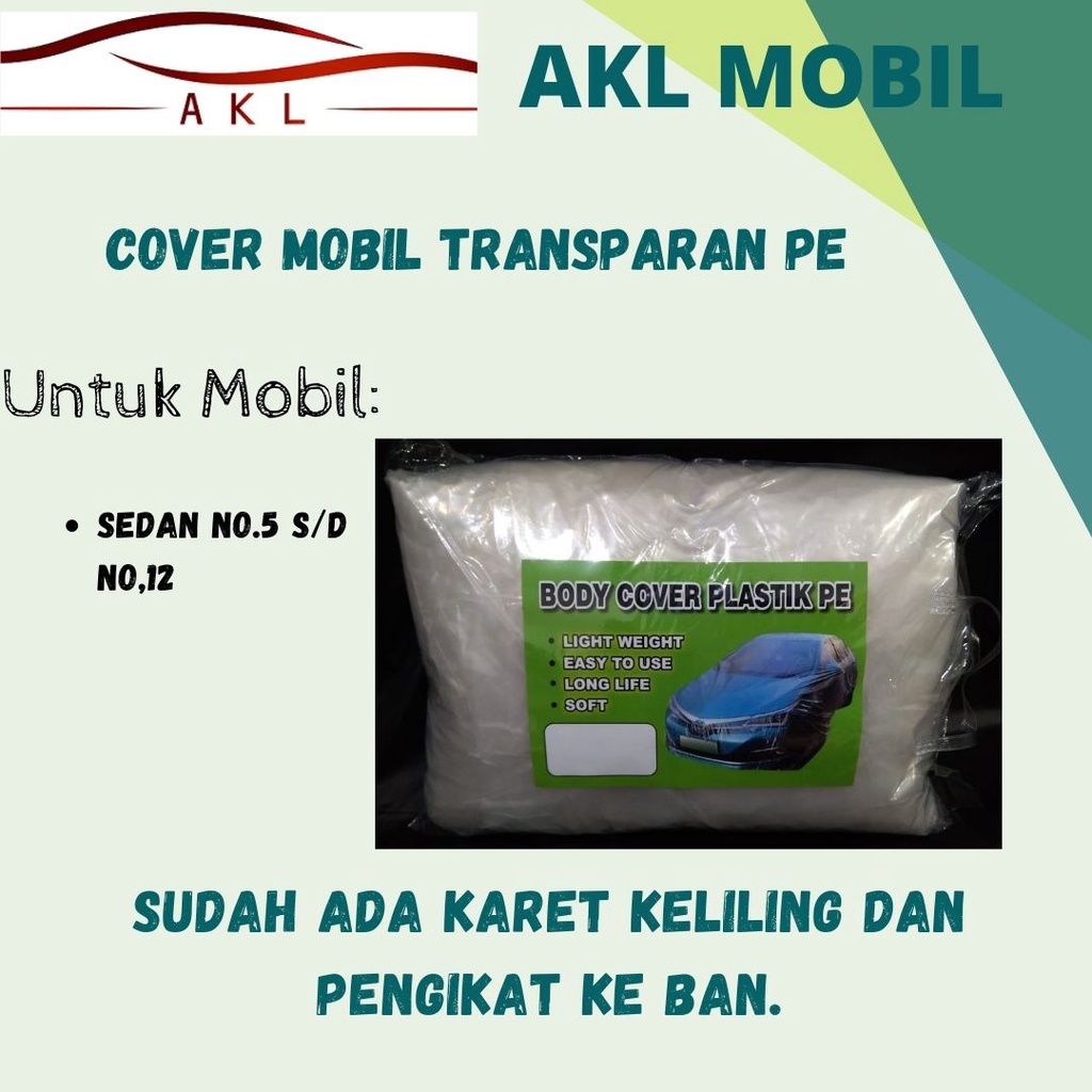 Cover Mobil Transparan PE Untuk Mobil Sedan No 5,6,7,8,9,10,11,12